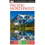 Pacific Northwest  Eyewitness Travel Guide